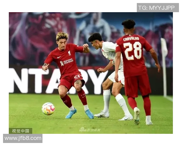 莱比锡小胜利物浦神奇扑救点燃友谊赛激情瞬间集锦